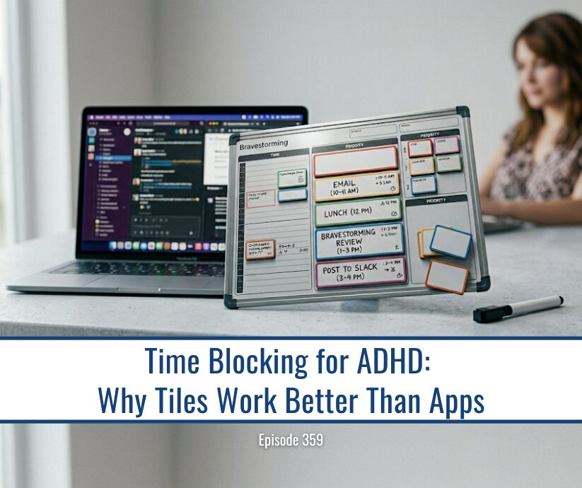 Whiteboard with time blocks for ADHD, laptop, and woman in background