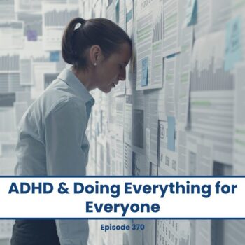 Woman overwhelmed by ADHD, leaning on wall covered in papers. ADHD & Doing Everything for Everyone.