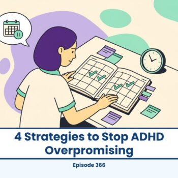 Illustration for "4 Strategies to Stop ADHD Overpromising," showing a person checking off tasks in a planner.