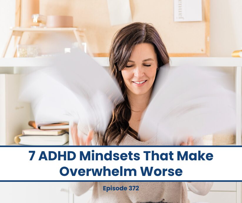 Woman with papers, 7 ADHD Mindsets That Make Overwhelm Worse